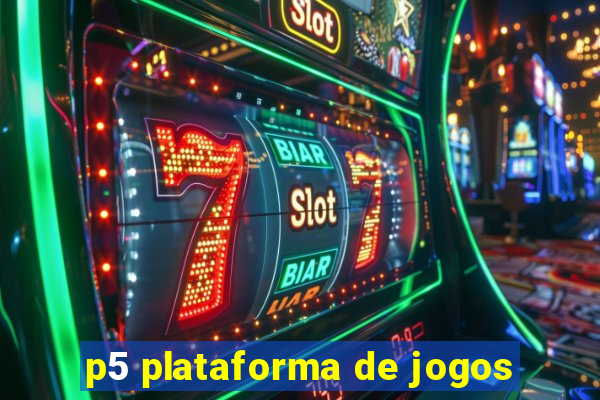 p5 plataforma de jogos